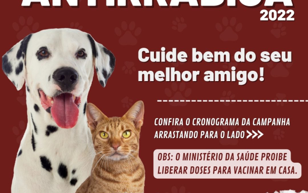 Campanha de vacinação antirrábica 2022!