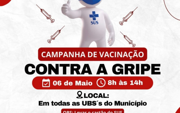 CAMPANHA DE VACINAÇÃO CONTRA A GRIPE!