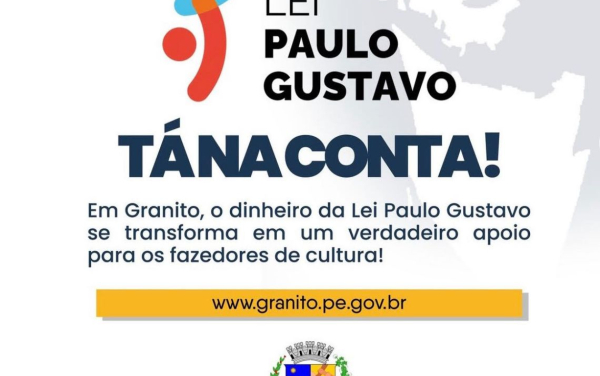 TÁ NA CONTA! - LEI PAULO GUSTAVO.