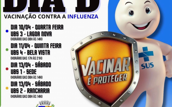 DIA D DA VACINAÇÃO CONTRA A INFLUENZA!