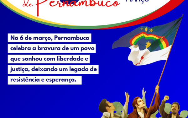 Granito recorda a Data Magna de Pernambuco e a Revolução de 1817