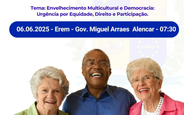 Granito realiza a V Conferência dos Direitos da Pessoa Idosa com foco na equidade e participação